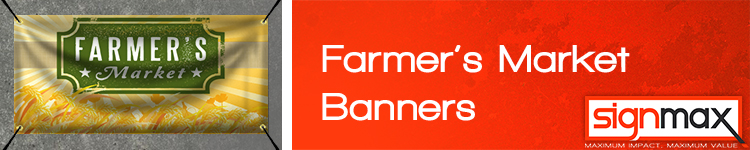 Custom Farmers Market Banners from Signmax